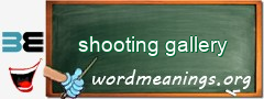 WordMeaning blackboard for shooting gallery